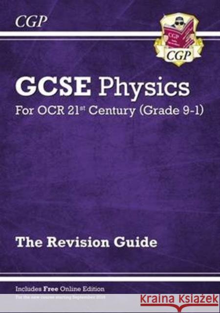 GCSE Physics: OCR 21st Century Revision Guide (with Online Edition) CGP Books 9781782945635 Coordination Group Publications Ltd (CGP) - książka