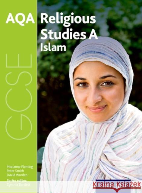 GCSE Religious Studies for AQA A: Islam Cynthia Bartlett 9780198370345 Oxford University Press - książka