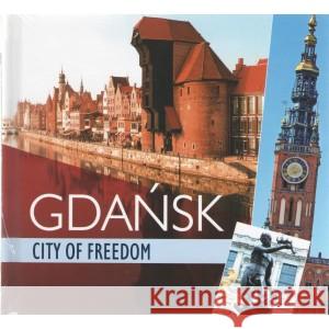 Gdańsk miasto wolności /wersja angielska FREDRICH JACEK 9788388273728 VIA - książka
