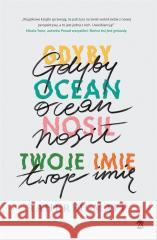 Gdyby ocean nosił twoje imię Tahereh Mafi 9788367616935 We Need YA - książka