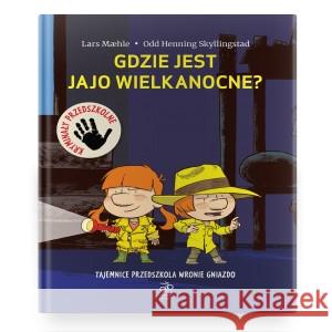 Gdzie jest jajo wielkanocne? MAEHLE LARS, SKYLLINGSTAD ODD HENNING 9788394992569 DZIWNY POMYSŁ - książka