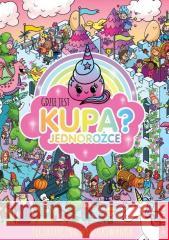 Gdzie jest kupa? Jednorożce Hunter Alex 9788379128822 Demart - książka