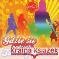 Gdzie się podziały tamte prywatki vol. 1 CD  5901844452343 Folk - książka