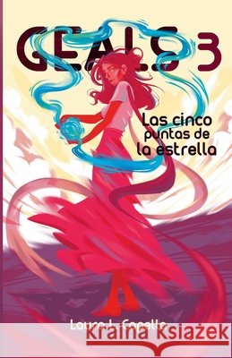 Geals 3: Las cinco puntas de la estrella. Martínez Gorgas, Gemma, L. Capella, Laura 9798258472229 Independently Published - książka