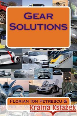 Gear Solutions Dr Florian Ion Petrescu 9781467987646 Createspace - książka