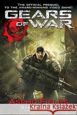 Gears of War: Aspho Fields Traviss, Karen 9780345499431 Del Rey Books - książka