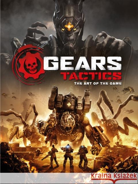 Gears Tactics - The Art of the Game Titan Books 9781789095074 Titan Books Ltd - książka