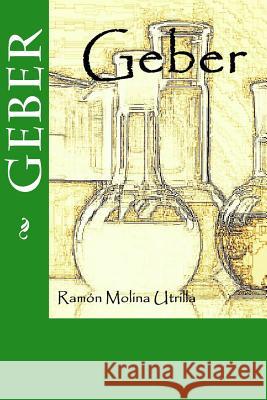 Geber Ramon Molina Utrilla 9781496142672 Createspace - książka
