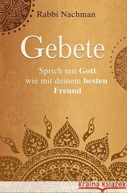 Gebete : Sprich mit Gott wie mit deinem besten Freund Nachman, Rabbi 9783861910442 Crotona - książka