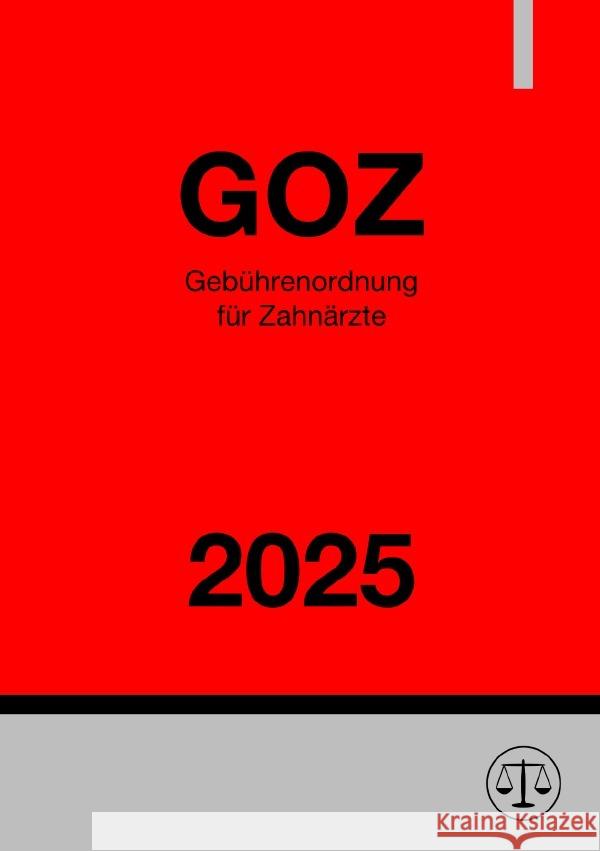 Gebührenordnung für Zahnärzte - GOZ 2025 Studier, Ronny 9783819711541 epubli - książka