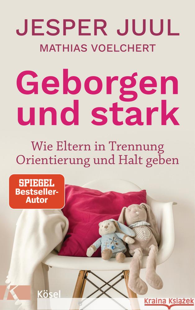 Geborgen und stark Juul, Jesper 9783466311750 Kösel - książka