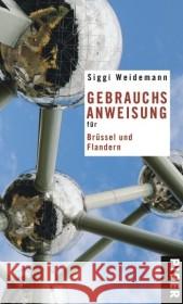 Gebrauchsanweisung für Brüssel und Flandern Weidemann, Siggi   9783492275651 Piper - książka