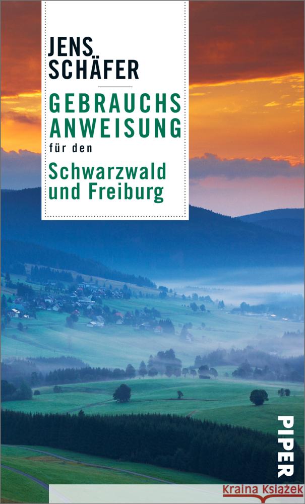 Gebrauchsanweisung für den Schwarzwald und Freiburg Schäfer, Jens 9783492277549 Piper - książka