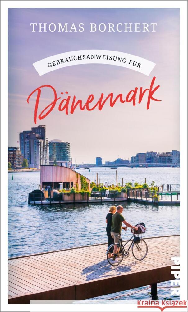 Gebrauchsanweisung für Dänemark Borchert, Thomas 9783492277884 Piper - książka