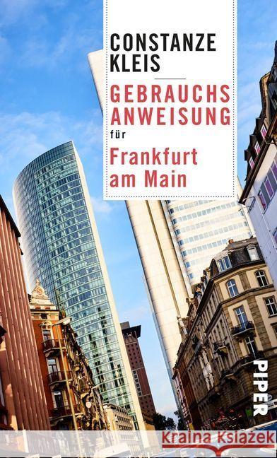 Gebrauchsanweisung für Frankfurt am Main Kleis, Constanze 9783492277327 Piper - książka