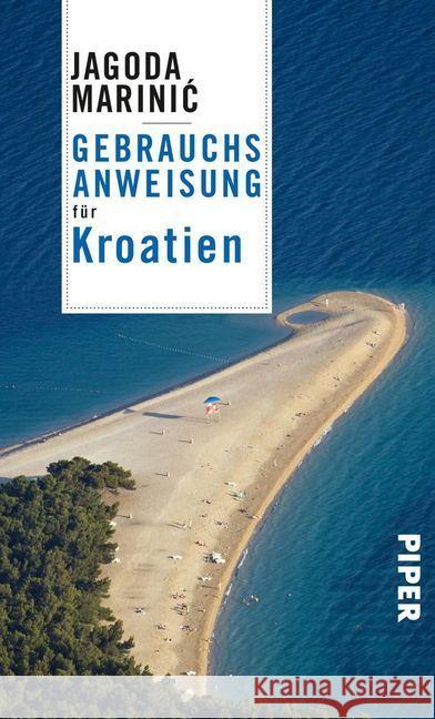 Gebrauchsanweisung für Kroatien Marinic, Jagoda 9783492277228 Piper - książka