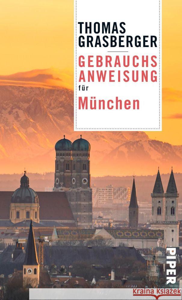 Gebrauchsanweisung für München Grasberger, Thomas 9783492277464 Piper - książka