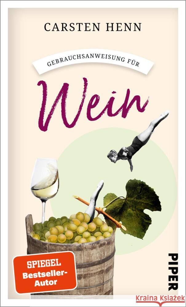 Gebrauchsanweisung für Wein Henn, Carsten Sebastian 9783492277709 Piper - książka