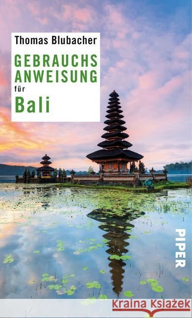 Gebrauchsanweisung für Bali Blubacher, Thomas 9783492276658 Piper - książka
