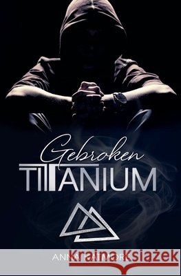 Gebroken Titanium Anna Katmore 9798227628466 Anna Katmore - książka