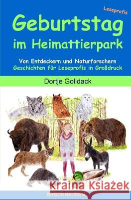 Geburtstag im Heimattierpark Golldack, Dortje 9781512129243 Createspace Independent Publishing Platform - książka