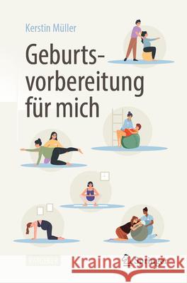 Geburtsvorbereitung für mich Kerstin Müller 9783662709924 Springer-Verlag Berlin and Heidelberg GmbH &  - książka