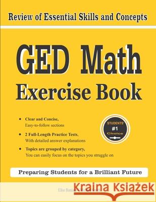 GED Math Exercise Book: Review of Essential Skills and Concepts with 2 GED Math Practice Tests Michael Smith Elise Baniam 9781636201184 Math Notion - książka