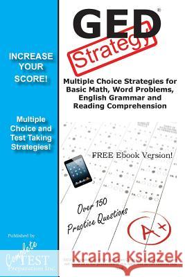 GED Test Strategy: Winning Multiple Choice Strategies for the GED Test Complete Test Preparation Inc 9781772450200 Complete Test Preparation Inc. - książka