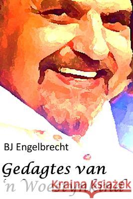Gedagtes van 'n Woestynkind Engelbrecht, B. J. 9781497577381 Createspace - książka