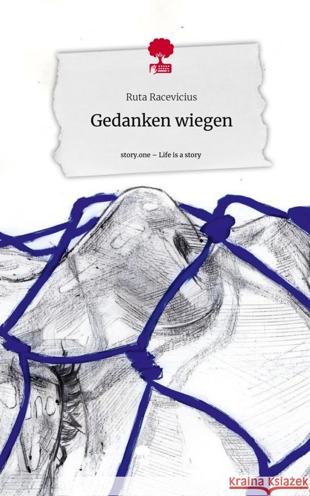 Gedanken wiegen. Life is a Story - story.one Racevicius, Ruta 9783711547811 story.one publishing - książka