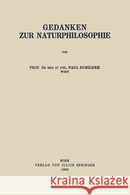 Gedanken Zur Naturphilosophie Paul Schilder 9783709196014 Springer - książka