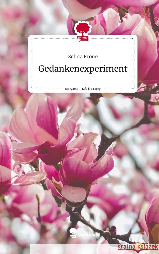 Gedankenexperiment. Life is a Story - story.one Krone, Selina 9783710874420 story.one publishing - książka