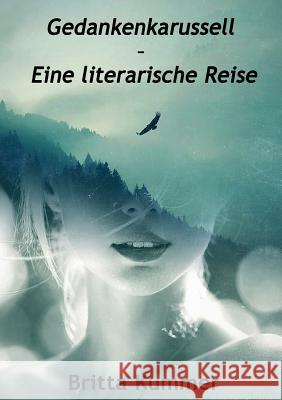 Gedankenkarussell - Eine literarische Reise Britta Kummer 9783739245539 Books on Demand - książka