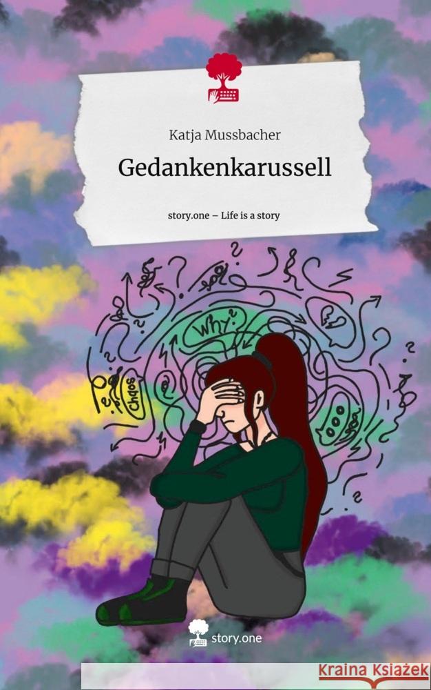 Gedankenkarussell. Life is a Story - story.one Mußbacher, Katja 9783711508362 story.one publishing - książka