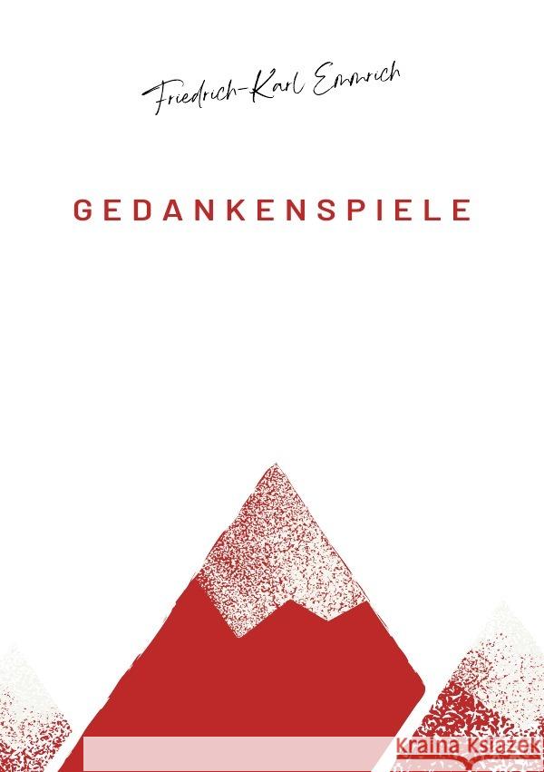GEDANKENSPIELE Emmrich, Friedrich-Karl 9783754923702 epubli - książka