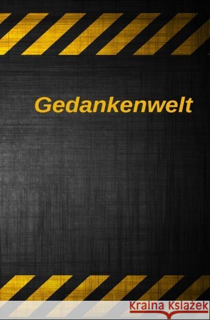 Gedanlenwelt Band I-III Gant, John 9783746771137 epubli - książka