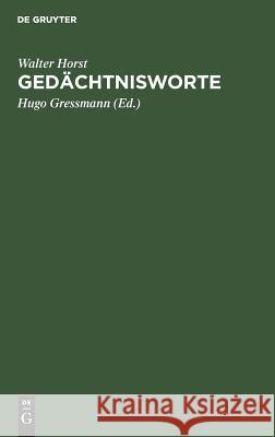 Gedächtnisworte Walter Hugo Horst Gressmann, Hugo Gressmann 9783111179346 De Gruyter - książka