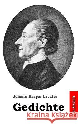 Gedichte Johann Kaspar Lavater 9781482599855 Createspace - książka
