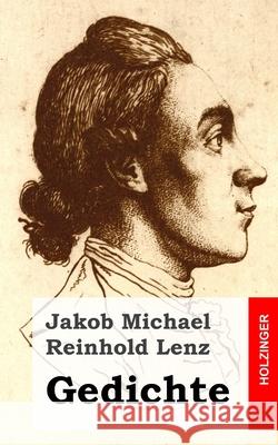 Gedichte Jakob Michael Reinhold Lenz 9781482599954 Createspace - książka