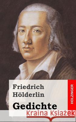 Gedichte Friedrich Holderlin 9781483939445 Createspace - książka