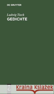 Gedichte Ludwig Tieck 9783111180878 Walter de Gruyter - książka