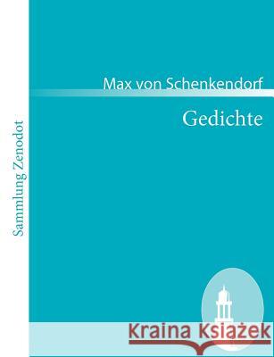 Gedichte Max Von Schenkendorf 9783866402409 Contumax Gmbh & Co. Kg - książka
