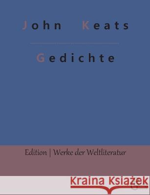 Gedichte John Keats, Redaktion Gröls-Verlag 9783966376891 Grols Verlag - książka