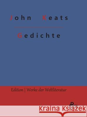 Gedichte John Keats, Redaktion Gröls-Verlag 9783966378895 Grols Verlag - książka