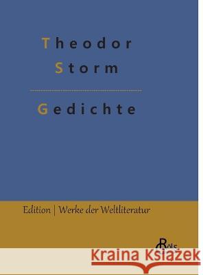 Gedichte Theodor Storm, Redaktion Gröls-Verlag 9783988284273 Grols Verlag - książka