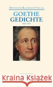 Gedichte 1800-1832 : Text und Kommentar Goethe, Johann W. von Eibl, Karl  9783618680451 Deutscher Klassiker Verlag - książka