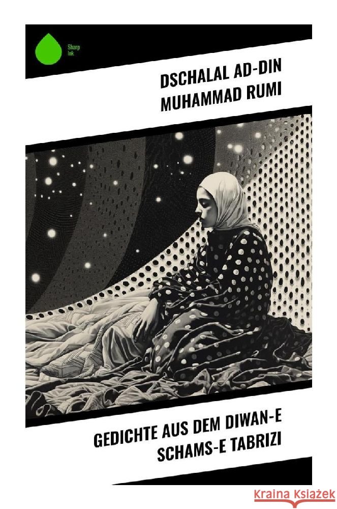 Gedichte aus dem Diwan-e Schams-e Tabrizi Rumi, Dschalal ad-Din Muhammad 9788028351045 Sharp Ink - książka