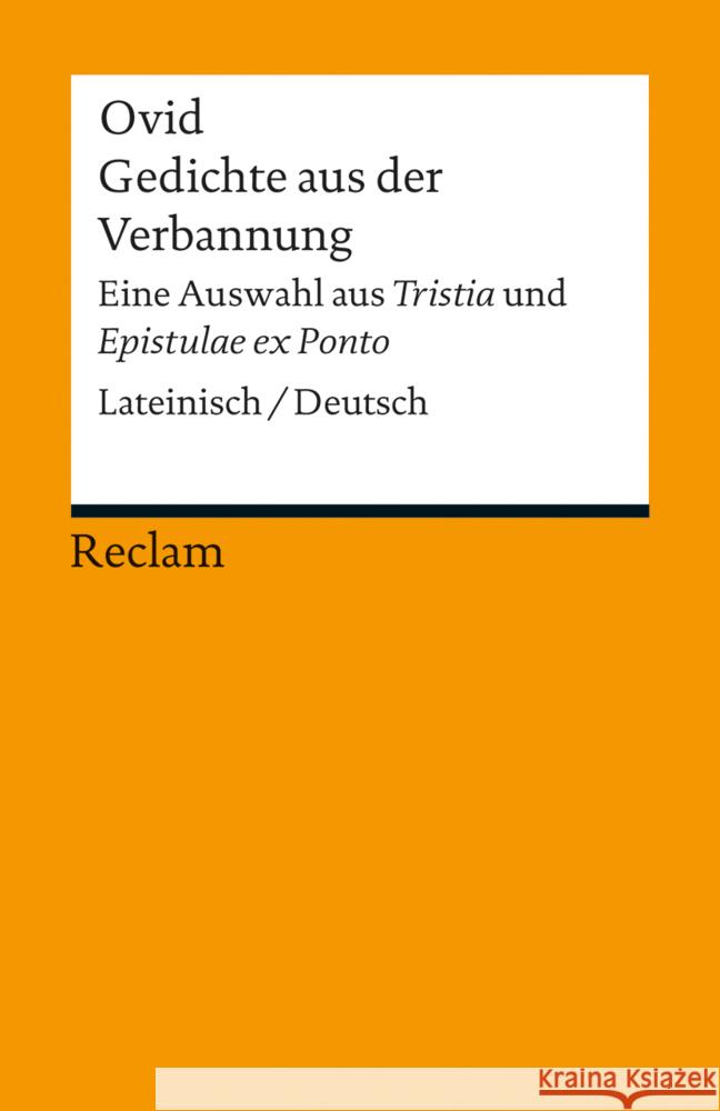 Gedichte aus der Verbannung : Eine Auswahl aus Tristia und Epistulae ex Ponto. Lateinisch-Deutsch Ovid 9783150189764 Reclam, Ditzingen - książka