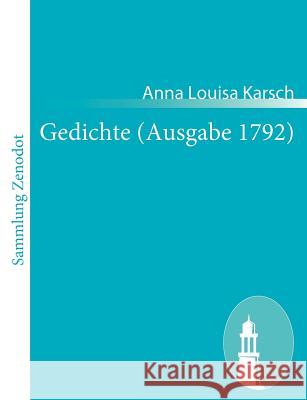 Gedichte (Ausgabe 1792) Anna Louisa Karsch 9783843056809 Contumax Gmbh & Co. Kg - książka