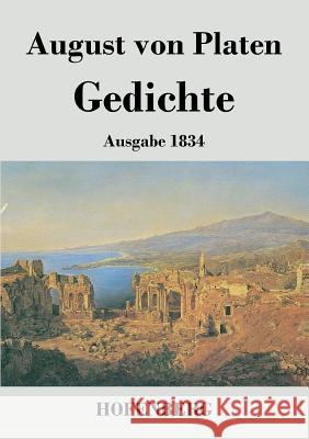 Gedichte: Ausgabe 1834 August Von Platen 9783843020336 Hofenberg - książka